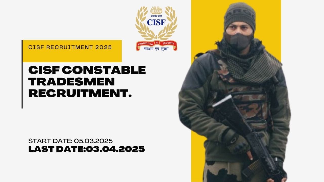CISF Constable Tradesman Recruitment