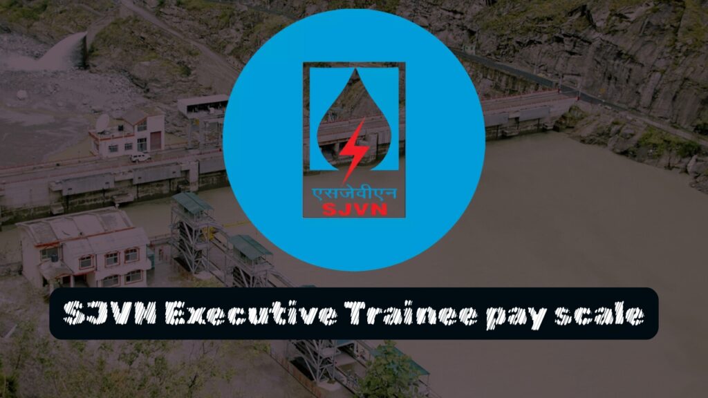 SJVN Executive Trainee application form 2025