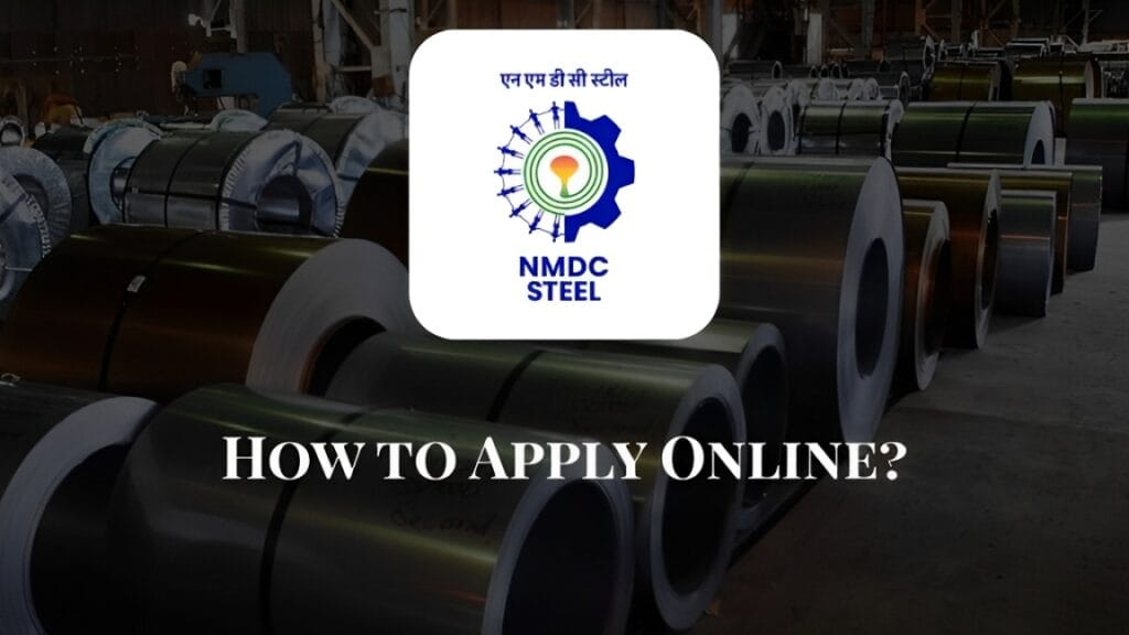 NMDC Steel Recruitment 2025: Complete Guide for 934 Contractual Positions. 7 NMDC Steel Recruitment 2025