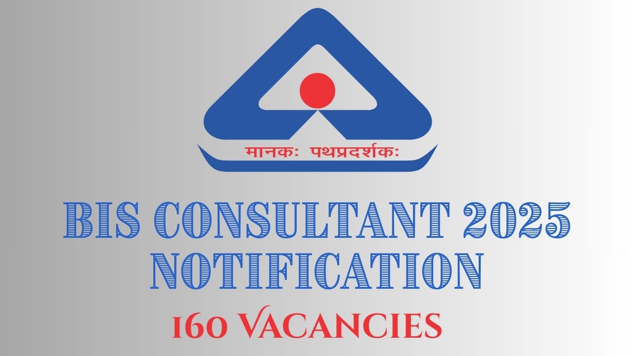 BIS Consultant 2025 Notification