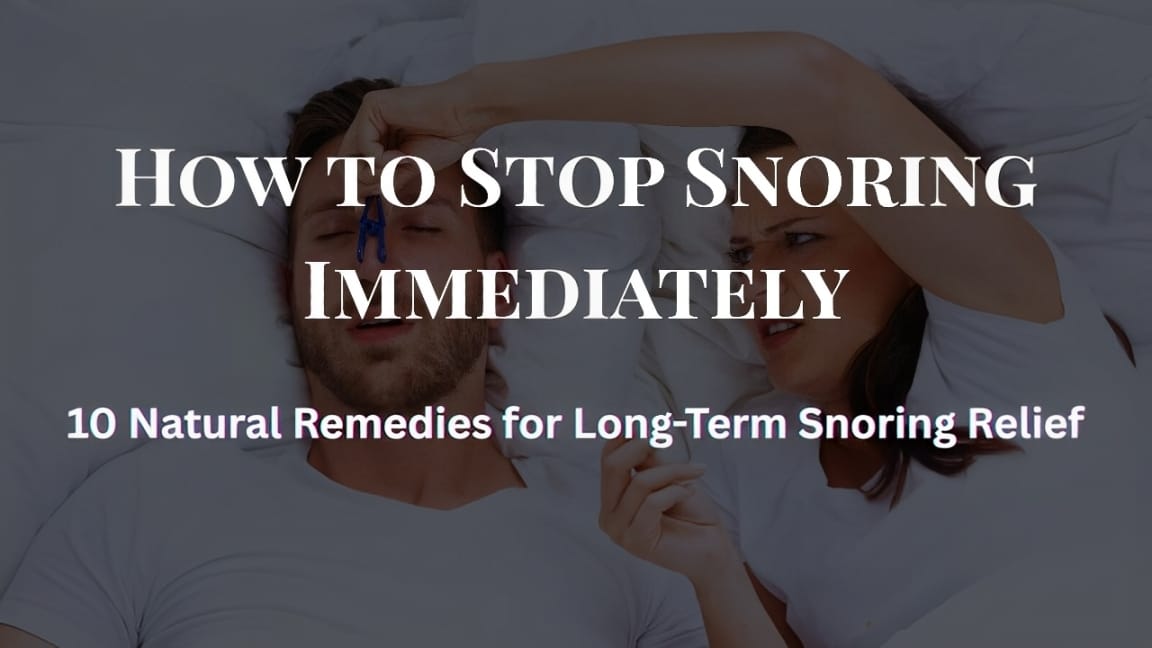 How to Stop Snoring Immediately While Sleeping