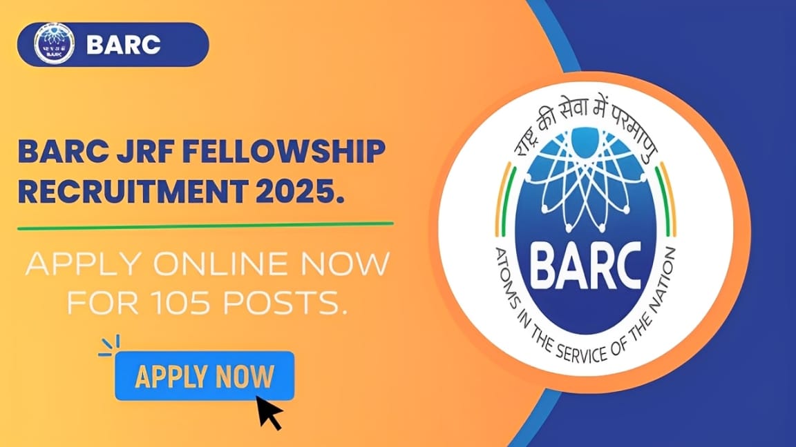 BARC JRF Fellowship Recruitment 2025