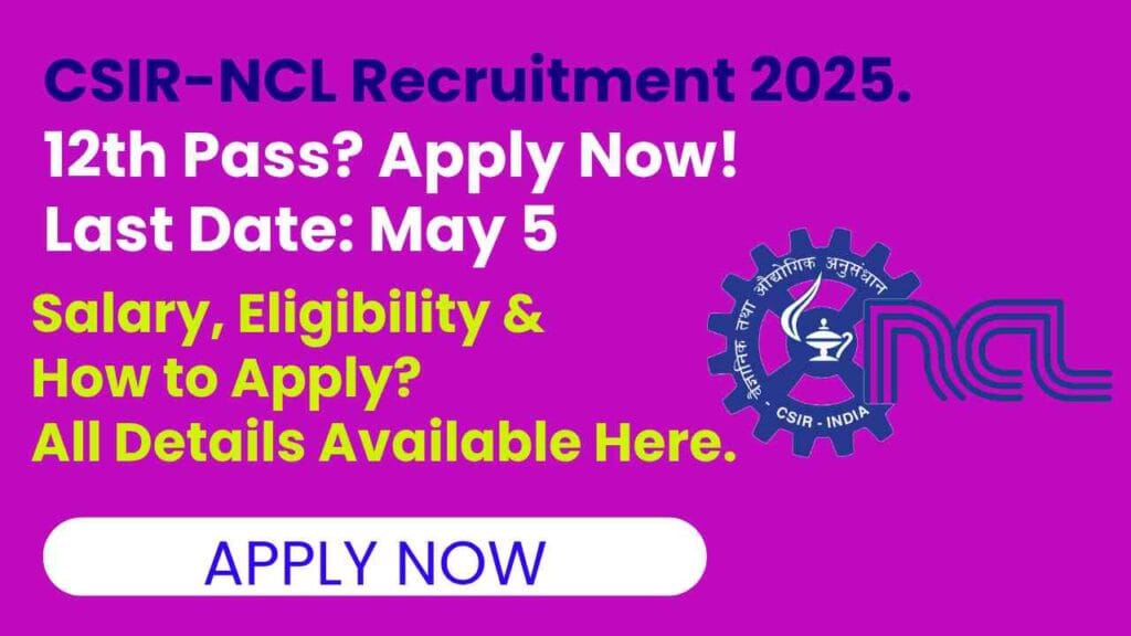Golden Opportunity CSIR-NCL Recruitment 2025: Your Complete Guide to 18 Junior Secretariat Assistant (JSA) Vacancies. 5 Golden Opportunity CSIR-NCL Recruitment 2025