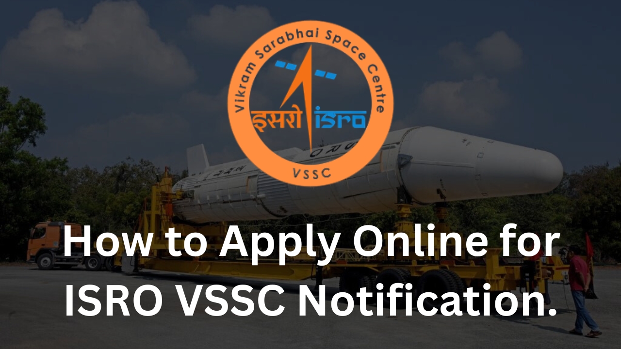 ISRO VSSC Notification 2025