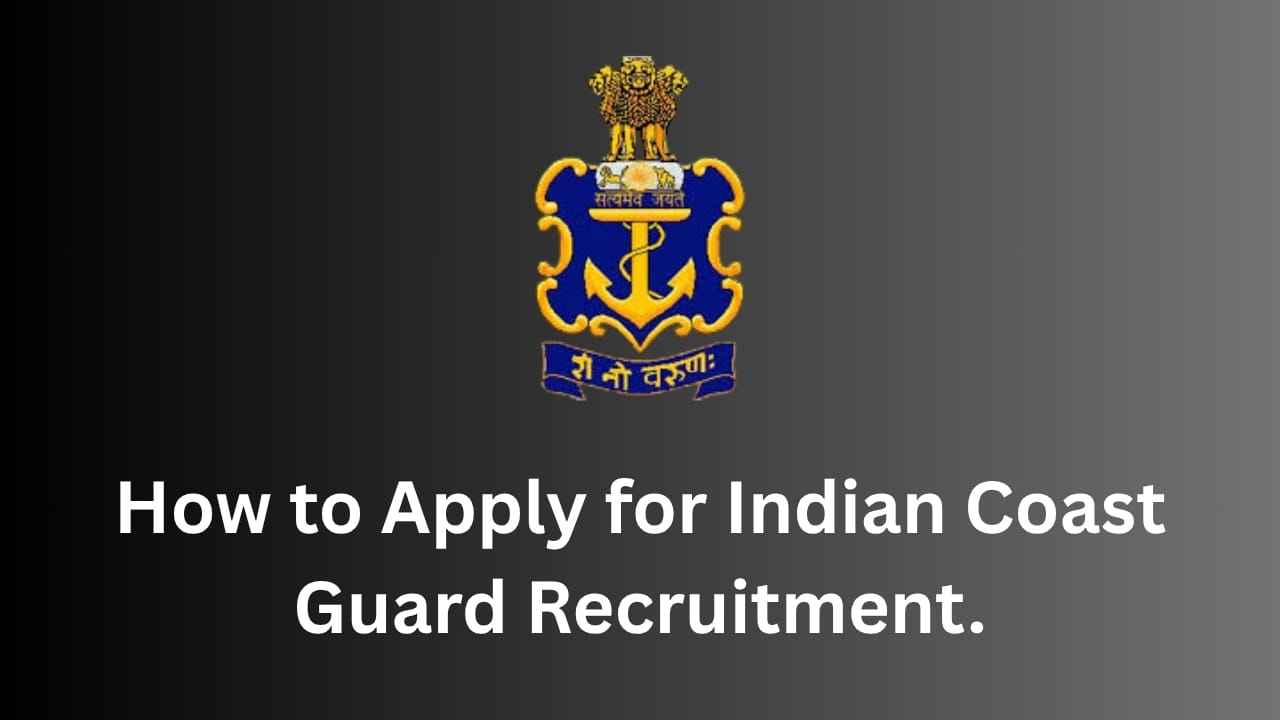 Indian Coast Guard Recruitment 2025