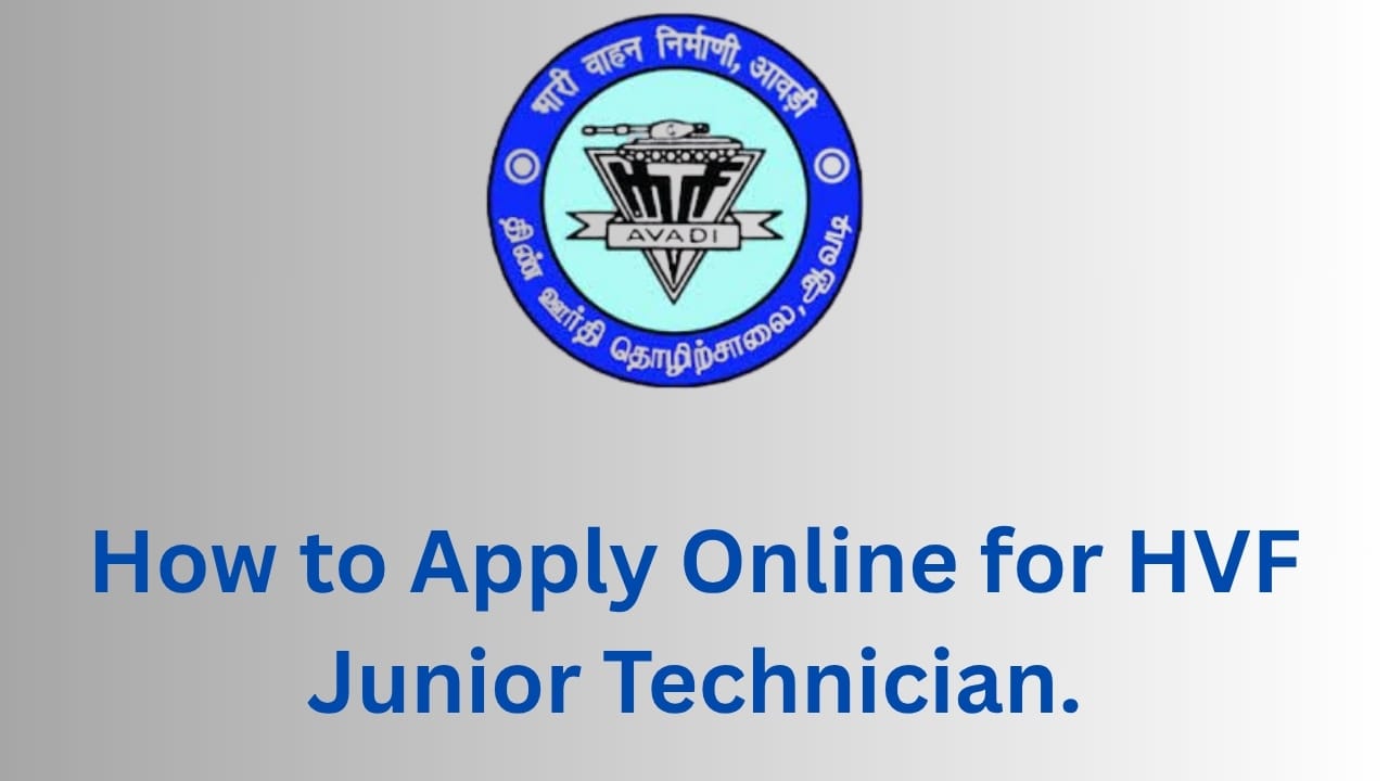 HVF Avadi Recruitment 2025